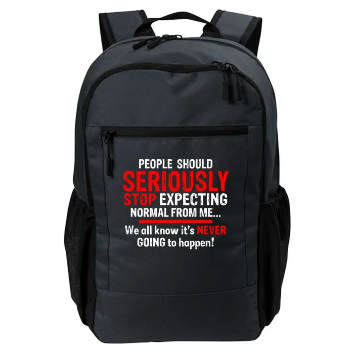 Sarcastic Sarcasm Humour Joke Quote Novelty Daily Commute Backpack