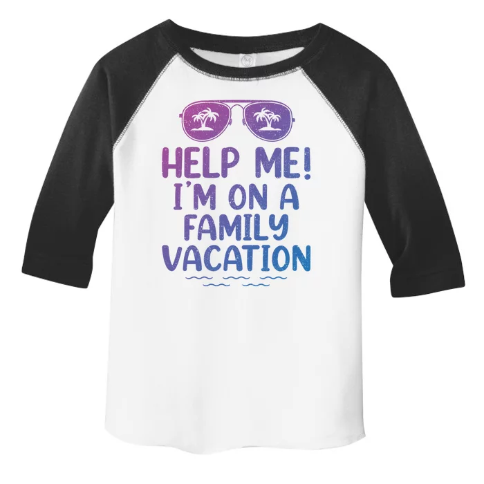 Summer Sunglasses Help Me Im On A Family Vacation Gift Toddler Fine Jersey T-Shirt