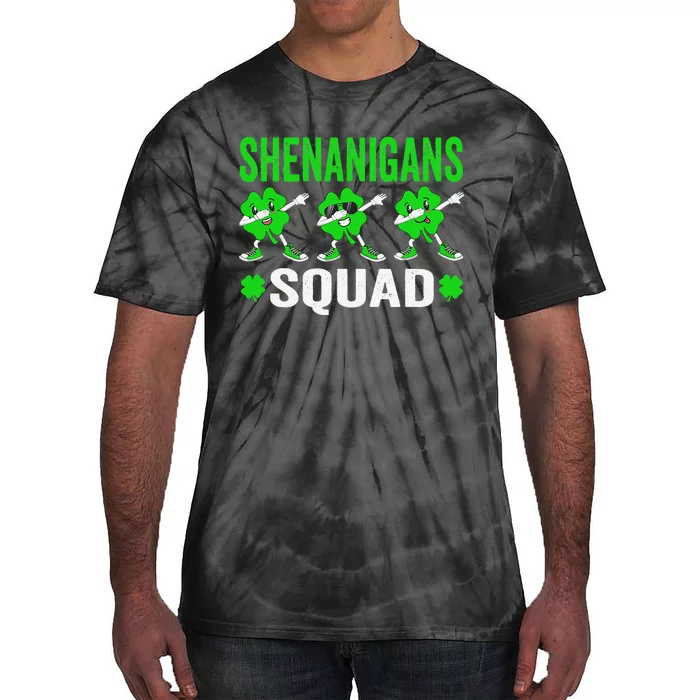 Shenanigans Squad Happy st patrick green shamrocks Tie-Dye T-Shirt