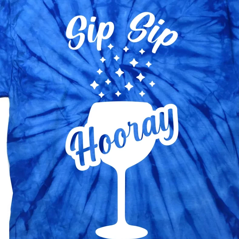 Sip Sip Hooray Bachelorette Gift Tie-Dye T-Shirt