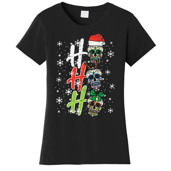 Sugar Skull Ho Ho Ho Xmas Mexican Christmas Women's T-Shirt