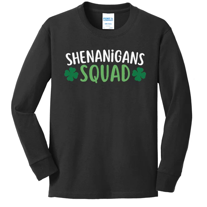 Shenanigans Squad happy st patrick green shamrocks Kids Long Sleeve Shirt