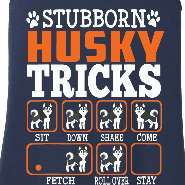 Stubborn Siberian Husky Tricks Funny Gift Dogs Lover Ladies Essential Tank