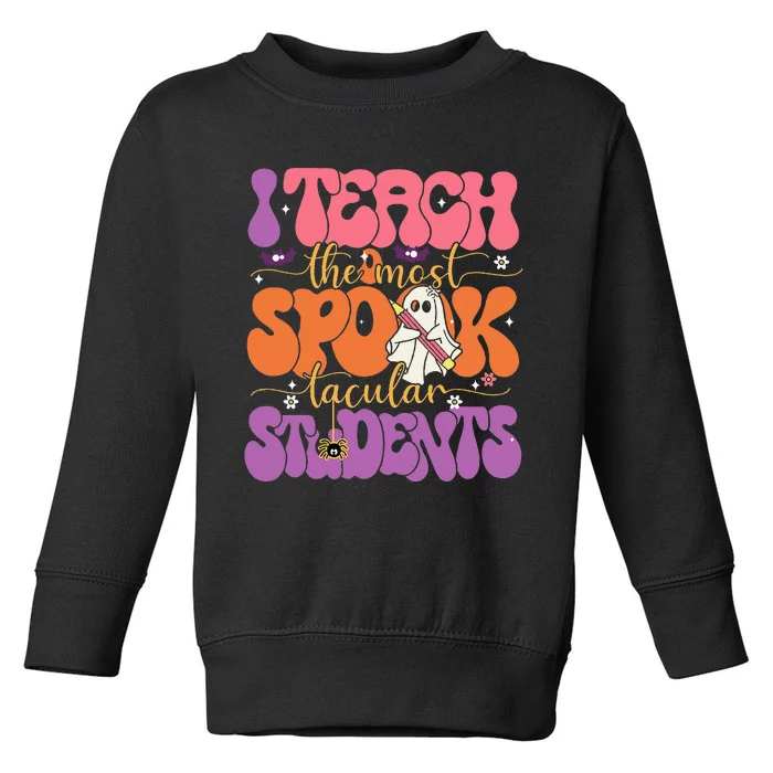 Spooktacular Students Halloween Teacher Gift Toddler Sweatshirt