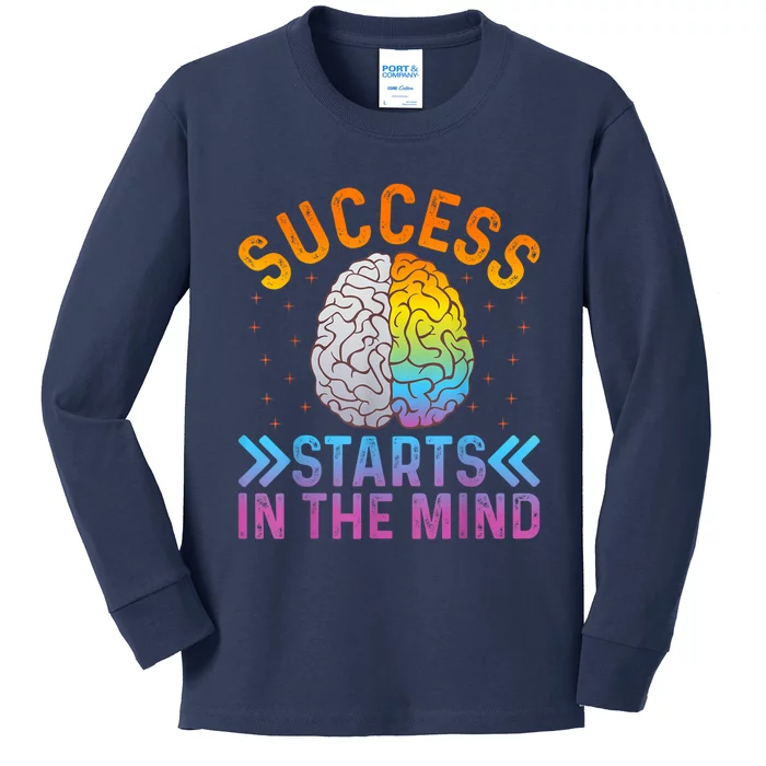 Success Starts In The Mind Motivational Success Mindset Kids Long Sleeve Shirt