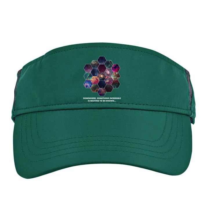 Somewhere Something Incredible Is Waiting To Be Known Adult Drive Performance Visor