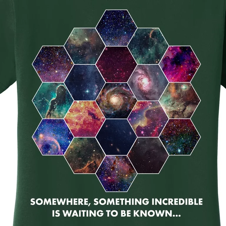 Somewhere Something Incredible Is Waiting To Be Known Women's T-Shirt