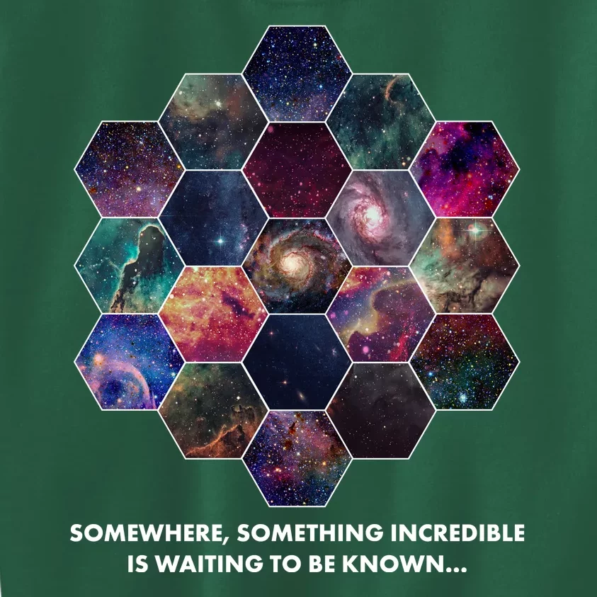 Somewhere Something Incredible Is Waiting To Be Known Kids Sweatshirt