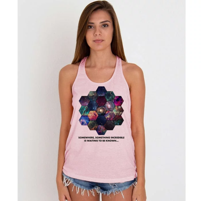 Somewhere Something Incredible Is Waiting To Be Known Women's Knotted Racerback Tank