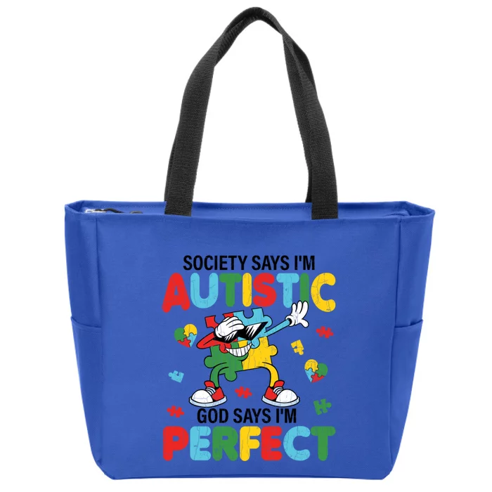 Society Says I Am Autistic Funny Autism Awareness Graphic Great Gift Zip Tote Bag