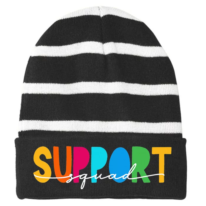 Support Squad i'll be there for you School Teacher Support Striped Beanie with Solid Band