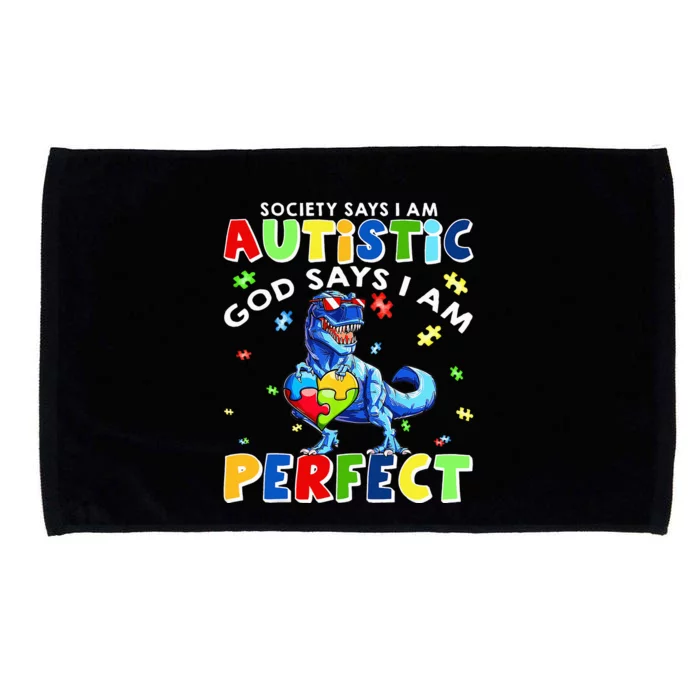 Society Says I'm Autistic God Says I'm Perfect Autism Funny Microfiber Hand Towel