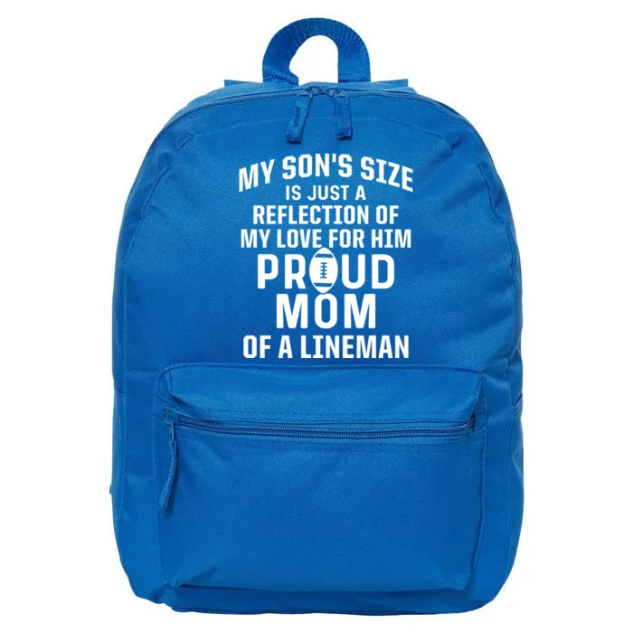 Sons Size Is Reflection Of Love For Him Proud Mom Line Cool Gift 16 in Basic Backpack