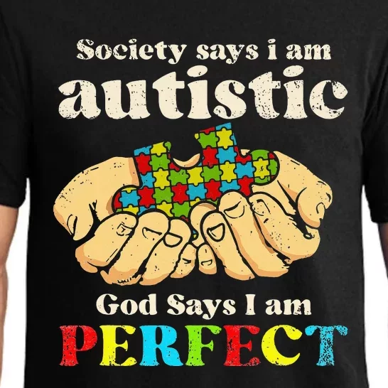 Society Says I'm Autistic Autism Awareness Pajama Set