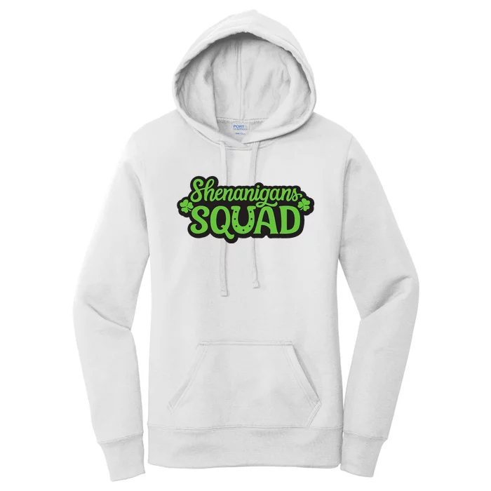 Shenanigans Squad Irish Shamrock Funny Saint Patricks Day Women's Pullover Hoodie