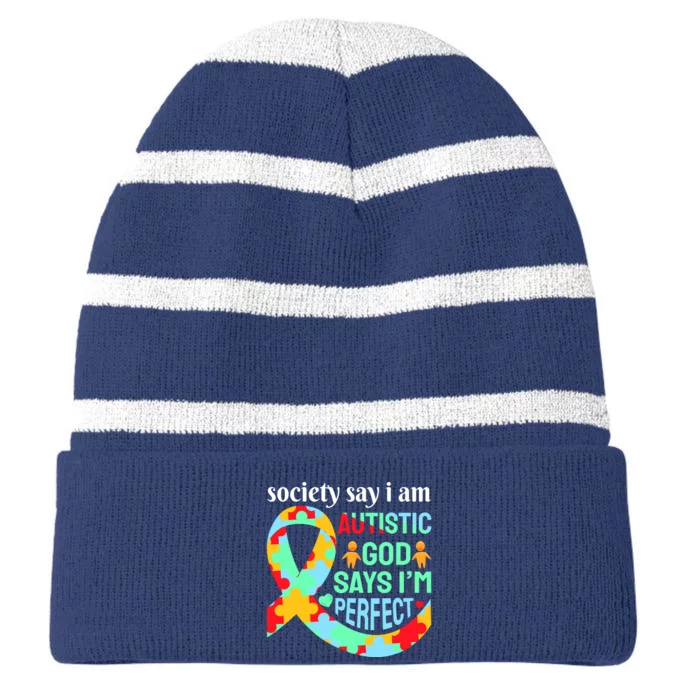 Society Say I Am Autistic God Says I'm Perfect Autism Awareness Striped Beanie with Solid Band