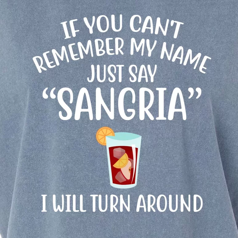 Say Sangria I Will Turn Around Funny Wine Lover Garment-Dyed Women's Muscle Tee