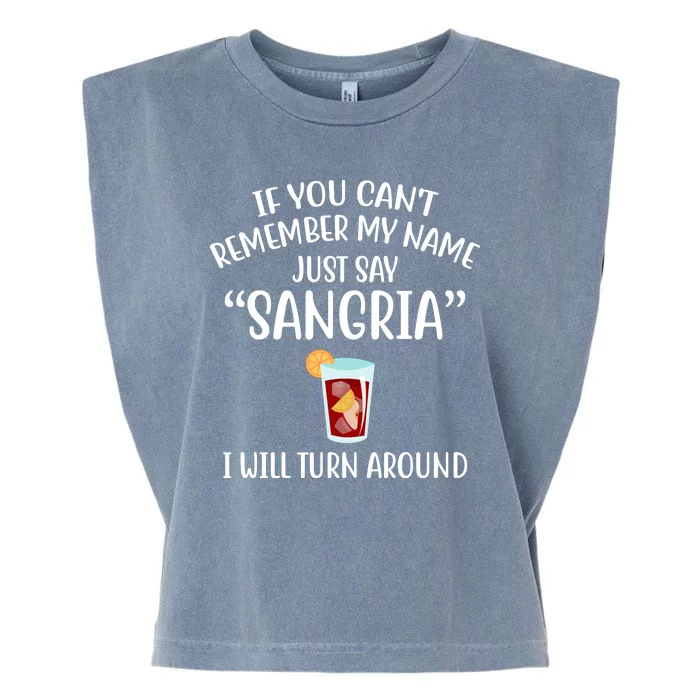 Say Sangria I Will Turn Around Funny Wine Lover Garment-Dyed Women's Muscle Tee