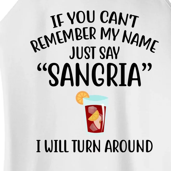 Say Sangria I Will Turn Around Funny Wine Lover Women’s Perfect Tri Rocker Tank