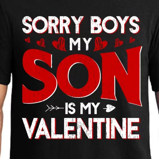 Sorry Son Is My Valentines Day Cool Gift Pajama Set