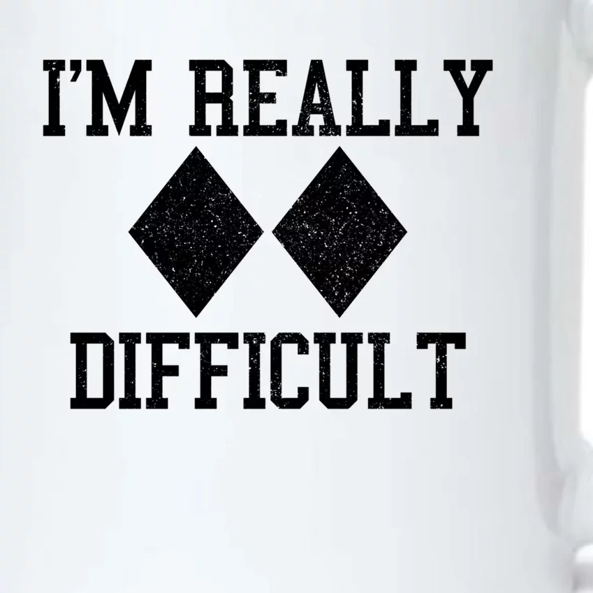 Ski Snowboard Im Really Difficult Diamond Sign Black Funny Gift Black Color Changing Mug