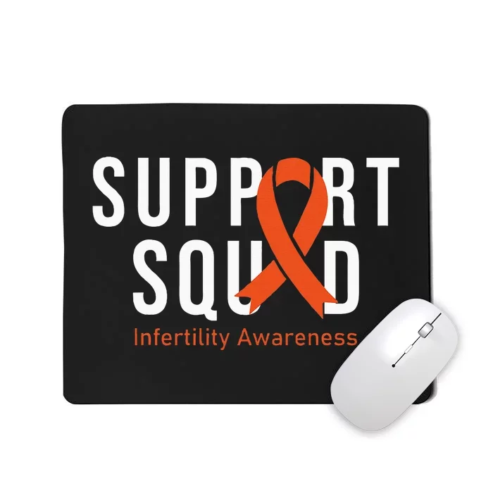 Support Squad Infertility Awareness Orange Ribbon Month Mousepad