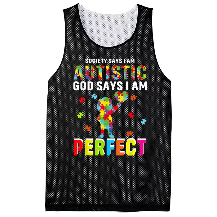 Society Says I'm Autistic God Says I'm Perfect Autism Gifts Mesh Reversible Basketball Jersey Tank