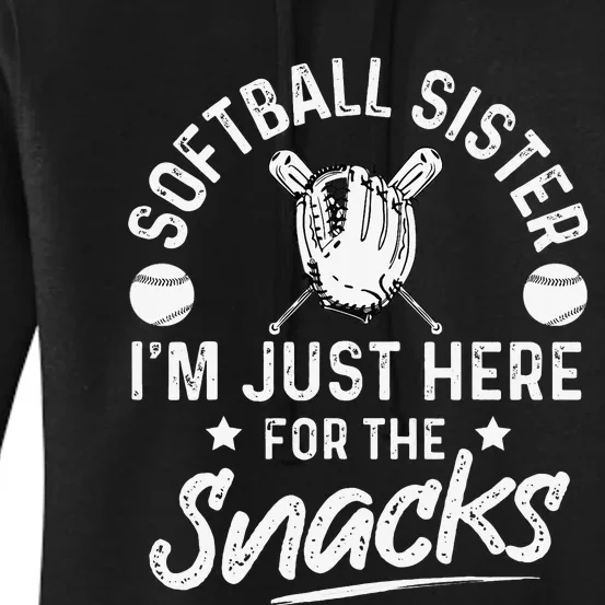 Softball sister I'm Just Here for the snacks retro Softball Women's Pullover Hoodie