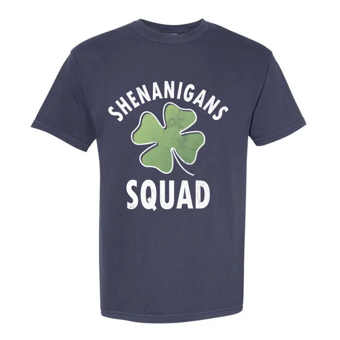 Shenanigans Squad Irish Gift Funny Saint Patricks Day Funny Gift Garment-Dyed Heavyweight T-Shirt