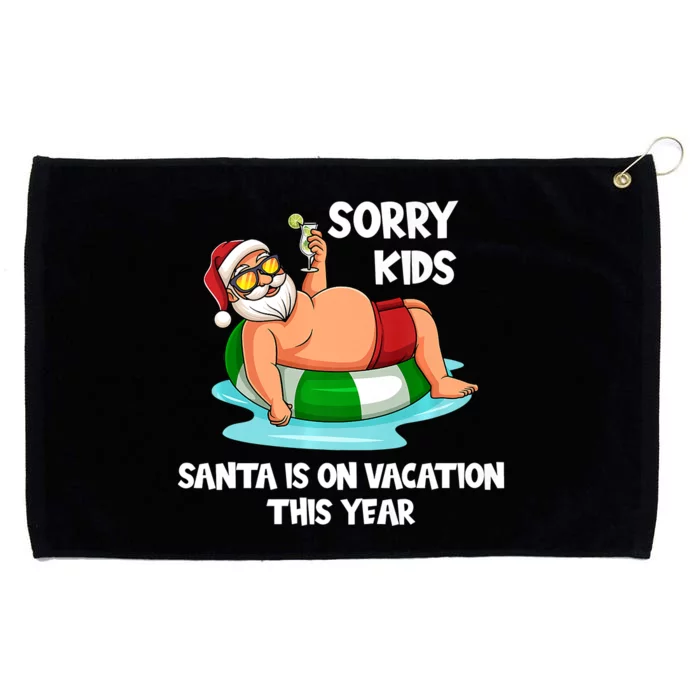 Sorry Santa Is On Vacation This Year Funny Christmas Grommeted Golf Towel