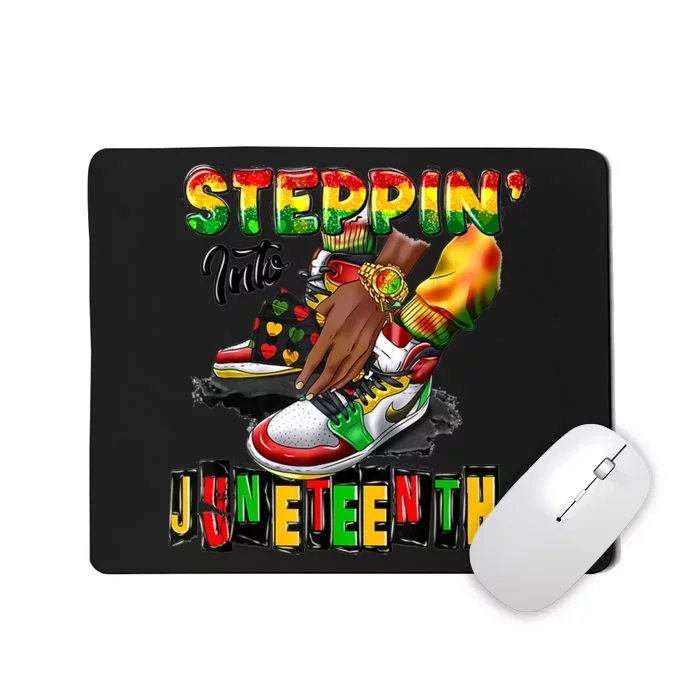 Shoes Steppin' Into Juneteenth Like My Ancestors Mousepad