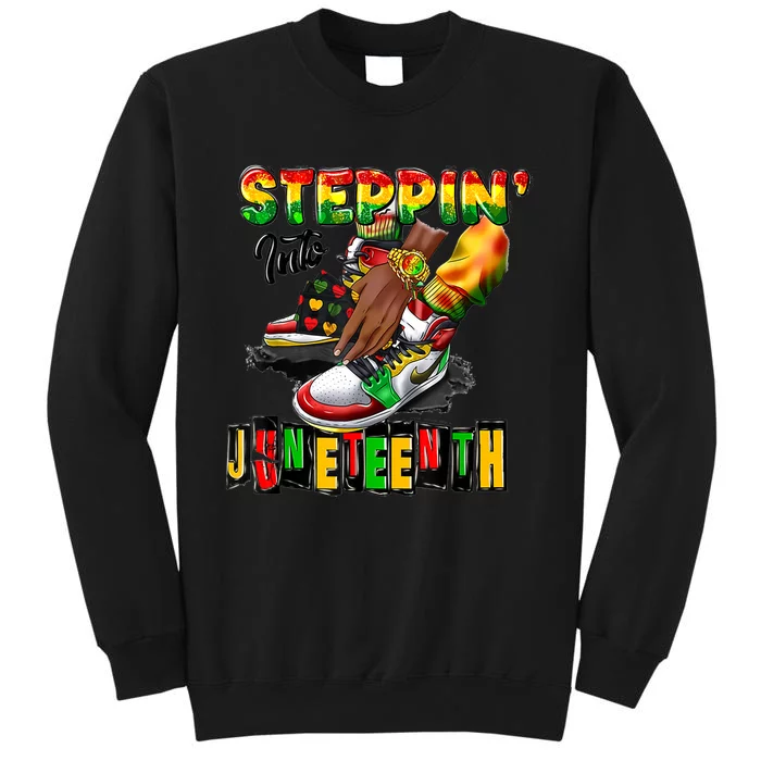 Shoes Steppin' Into Juneteenth Like My Ancestors Tall Sweatshirt