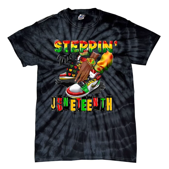 Shoes Steppin' Into Juneteenth Like My Ancestors Tie-Dye T-Shirt