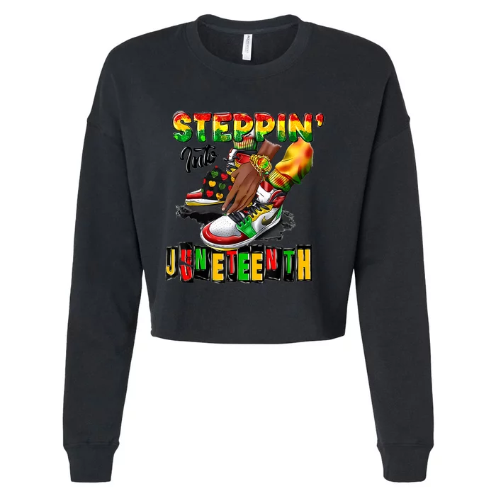 Shoes Steppin' Into Juneteenth Like My Ancestors Cropped Pullover Crew