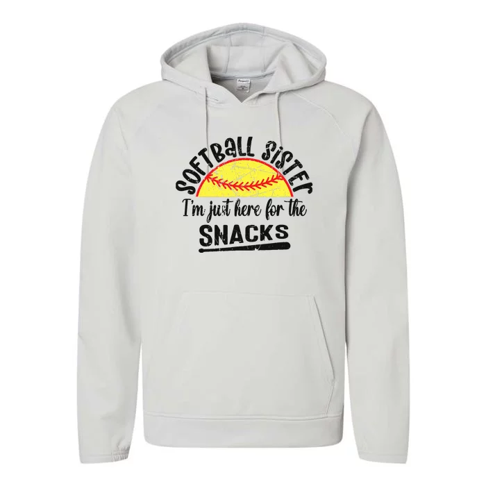 Softball Sister IM Just Here For The Snacks Funny Softball Performance Fleece Hoodie