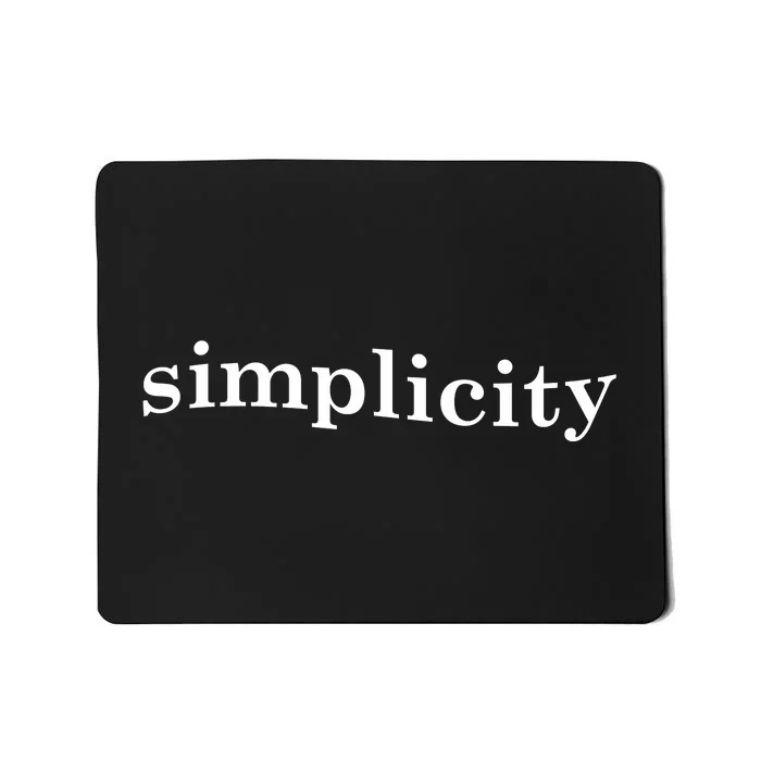 Simplicity Mousepad