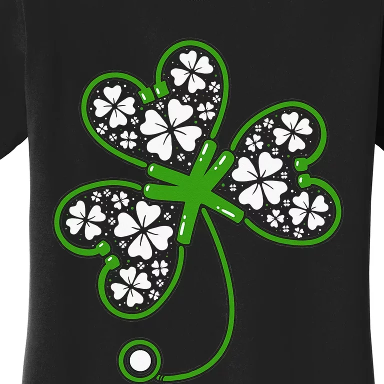 Shamrock Stethoscope Irish Nurse St Patricks Day Lucky Women's T-Shirt