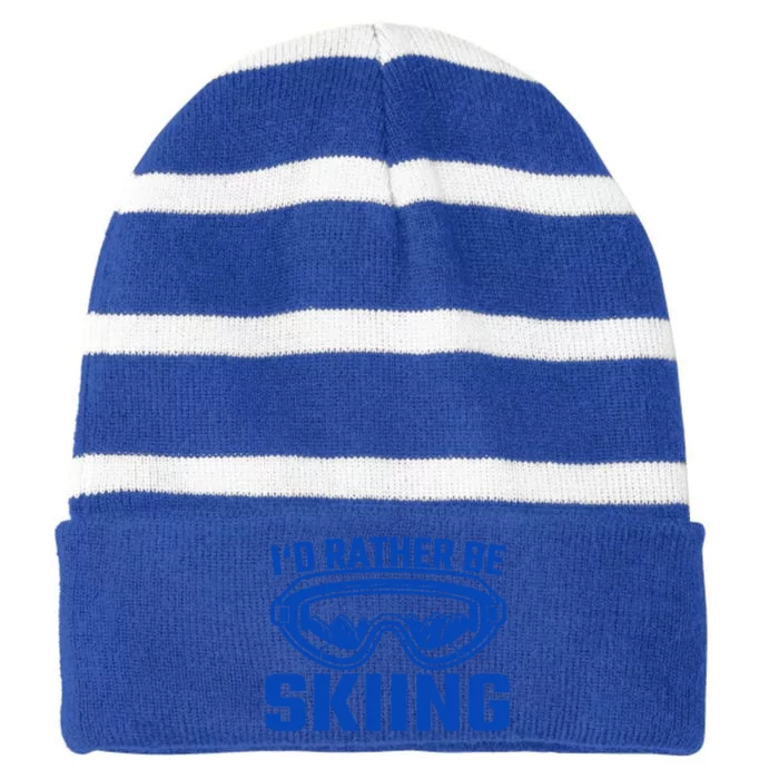 Skier Ski Id Rather Be Skiing Goggles Cute Gift Striped Beanie with Solid Band