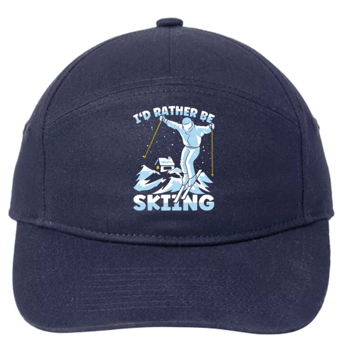 Skier Ski Id Rather Be Skiing Cute Gift 7-Panel Snapback Hat