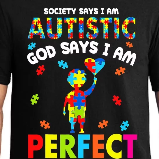 Society Says I'm Autistic God Says I'm Perfect Autism Pajama Set