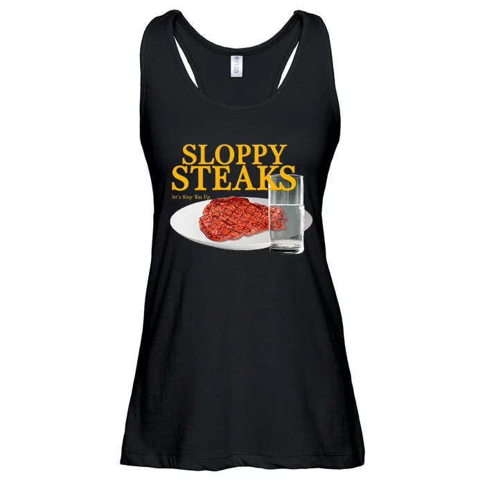 Sloppy Steaks I Think You Should Leave Ladies Essential Flowy Tank