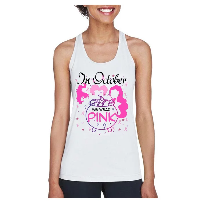 Sanderson Sisters In October We Wear Breast Cancer Awareness Witch Women's Racerback Tank