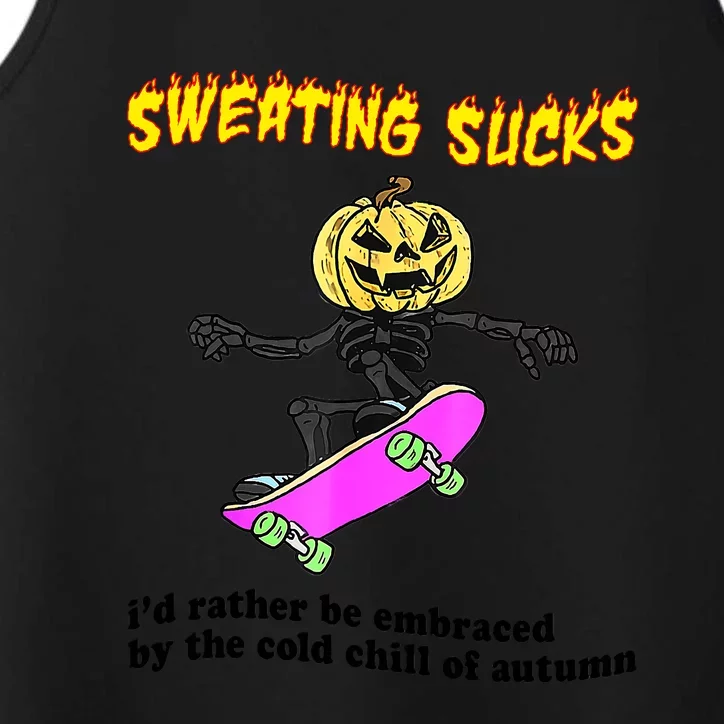 Sweating Sucks I'd Rather Be Embraced Funny Halloween Performance Tank