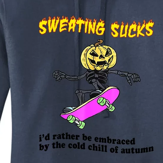 Sweating Sucks I'd Rather Be Embraced Funny Halloween Women's Pullover Hoodie