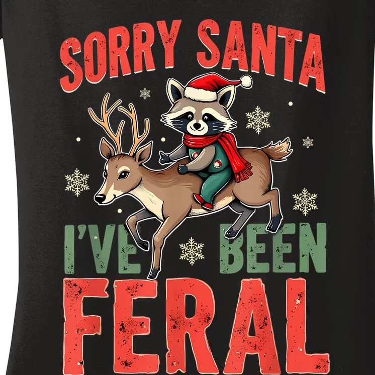 Sorry Santa I’Ve Been Feral Funny Raccoon Christmas Women's V-Neck T-Shirt