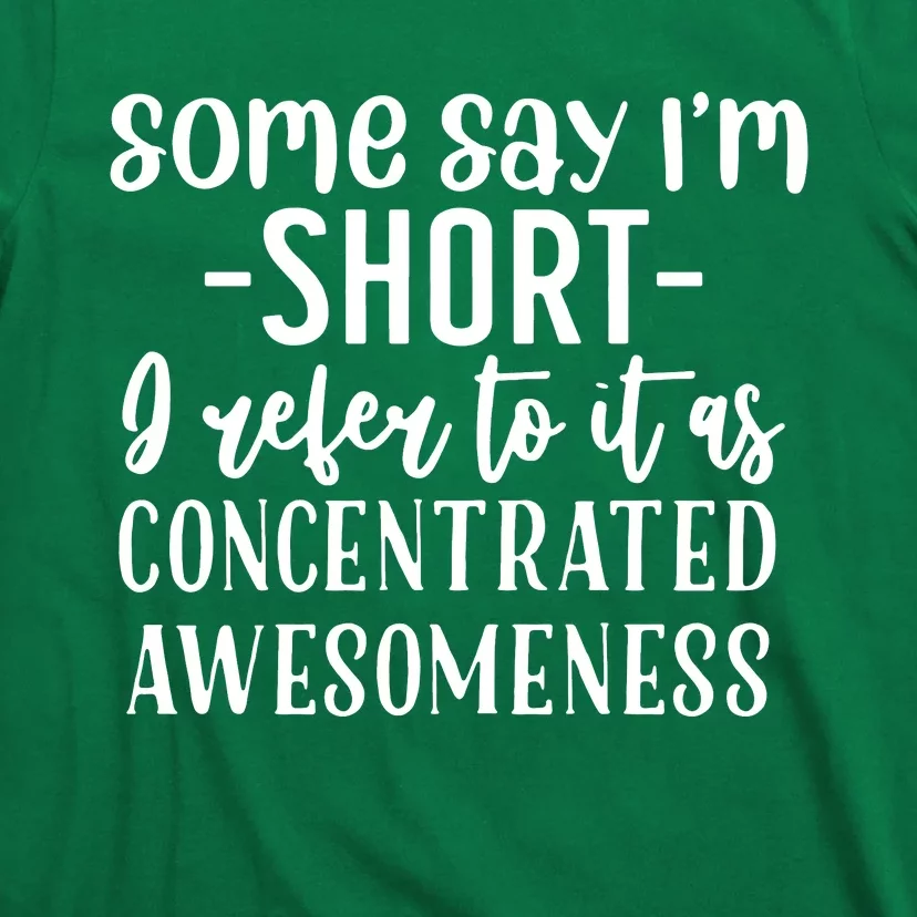 Some Say IM Short T-Shirt