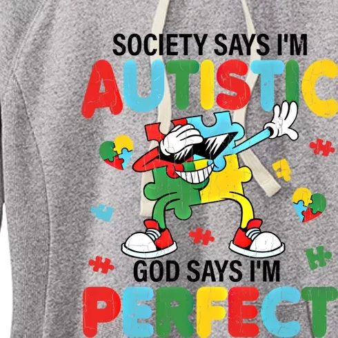 Society Says I Am Autistic Funny Autism Awareness Graphic Gift Women's Fleece Hoodie