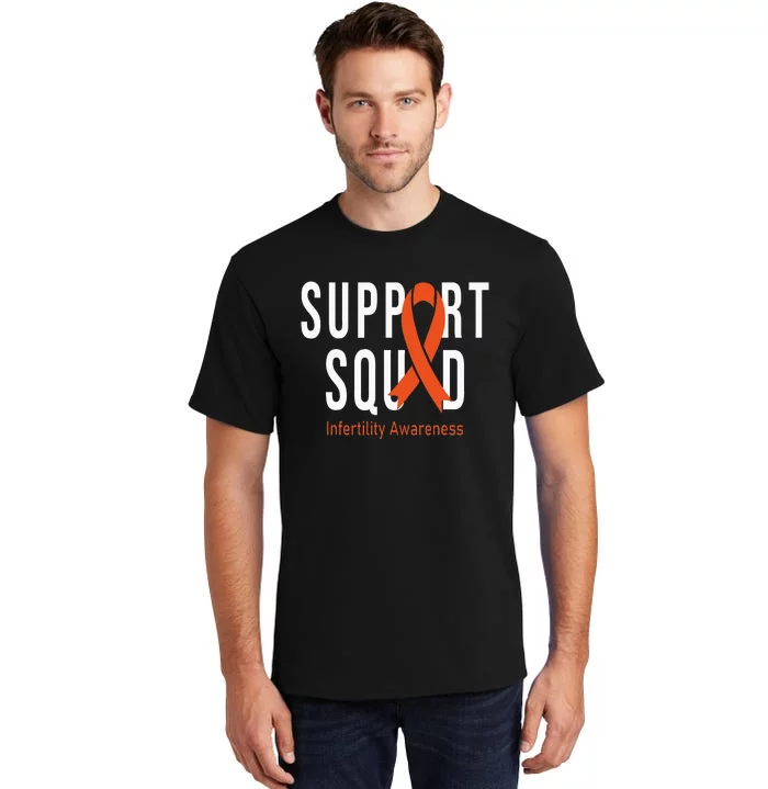 Support Squad Infertility Awareness Orange Ribbon Month Tall T-Shirt