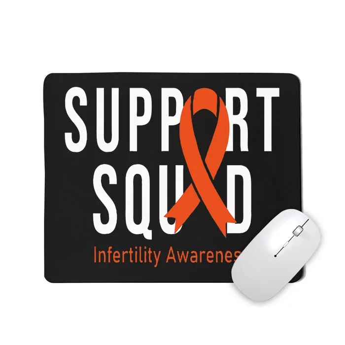 Support Squad Infertility Awareness Orange Ribbon Month Mousepad