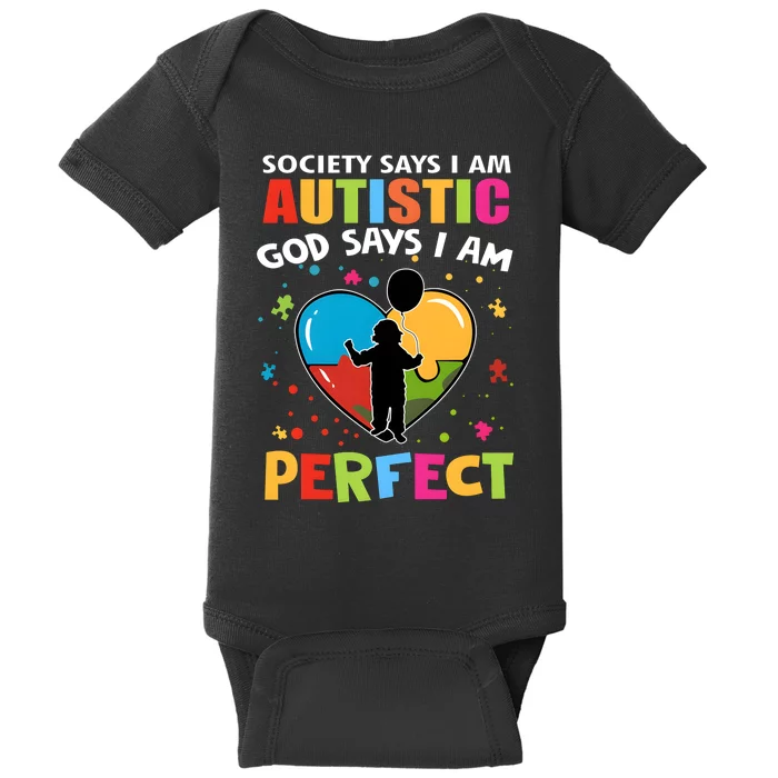 Society Says I Am Autistic God Says I Am Perfect Vintage Baby Bodysuit